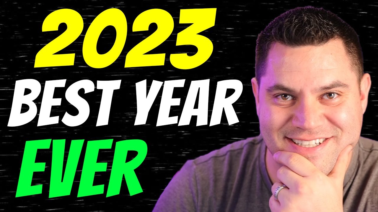 2023 WILL Be The Best Year EVER My Promise To You YouTube 2023 WILL Be The Best Year EVER My Promise To You YouTube