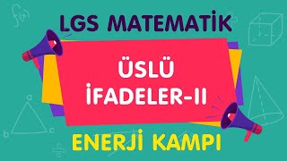 Lgs Matematik Üslü İfadeler-Ii İşlemler-Temel Kurallar Enerji̇ Kampi Canlı