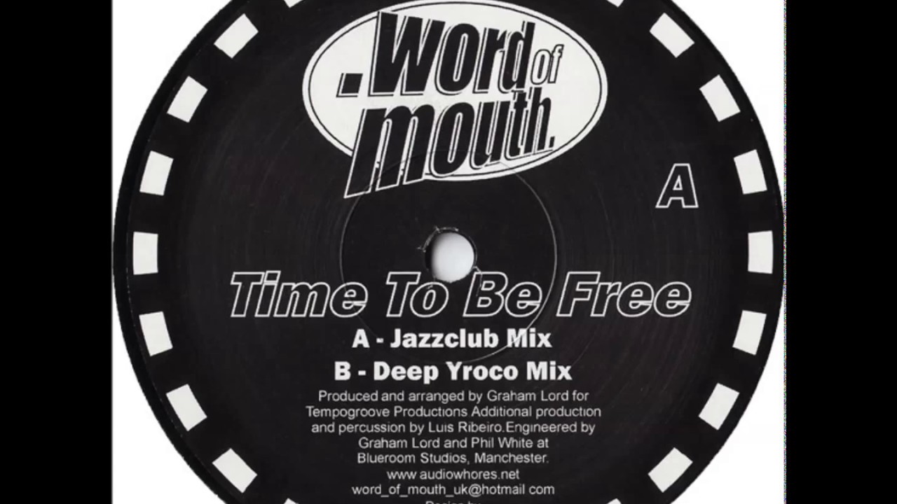 zhane hey mr dj house remix Word of Mouth - Time To Be Free (Jazzclub Mix)