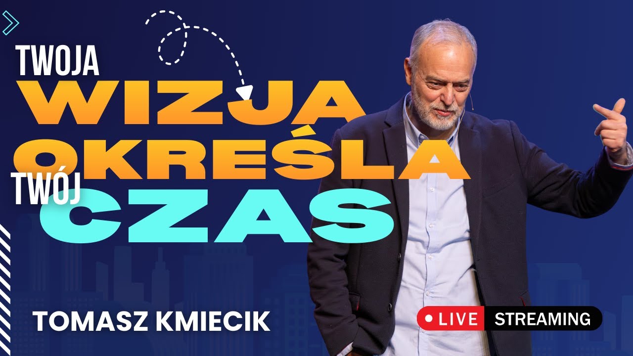 Twoja WIZJA OKREŚLA twój CZAS w 2026.
