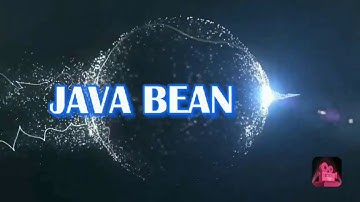 Java topic  Java Bean  part 1