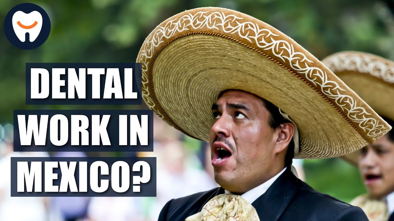 The Truth About Dental Work in Mexico (or other vacation destinations