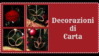 Decorazioni Di Carta Paper Decorations For Christmas Creativita Natalizia Arte Per Te Youtube