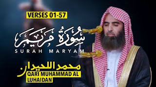 Beautiful Quran Recitation 📖 Of Surah Maryam by Muhammad Al-Luhaidan