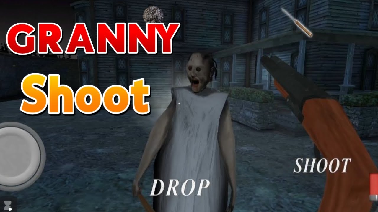 GRANNY and GRANDPA SHOOT |GRANNY FULL ESCAPE VIDEO | GRANNY HORROR GAME ...