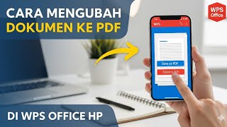 Cara Mengubah Dokumen ke PDF di WPS Office