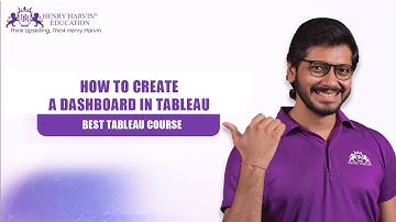 Tableau Dashboard | How to Create a Dashboard in Tableau | Henry Harvin Education