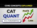 Before Solving Profit &amp; Loss Questions Watch This | CAT 2026 Quant Basics