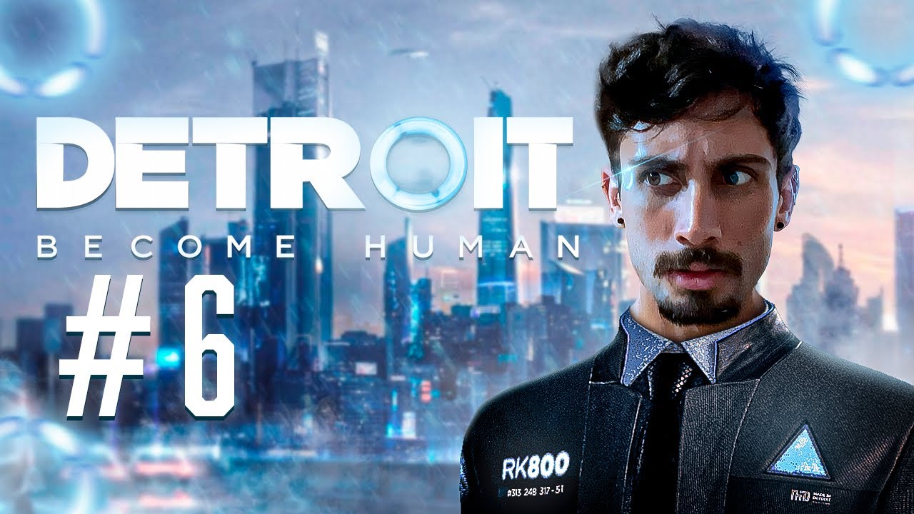 CONSEGUIMOS! - DETROIT BECOME HUMAN #6 [FINAL] - YouTube
