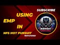 How To Use EMP In NFS Hot Pursuit Remastered Gameplay EMP Controls TheMidnightPredator 