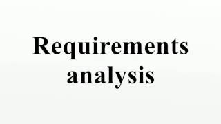Requirements analysis