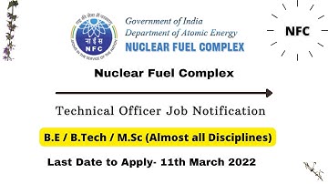 NFC | Technical Officer Job Notification | 2022