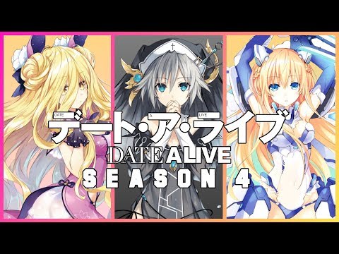 DATE A LIVE Season 4 ANNOUNCEMENT CONFIRMED (NEW CHARACTERS 2020