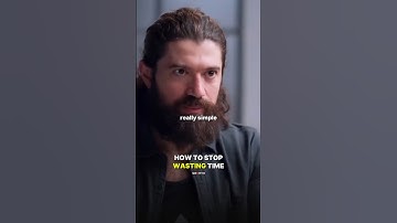 How to Stop WASTING Time.