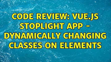 Code Review: Vue.js Stoplight app - Dynamically changing classes on elements