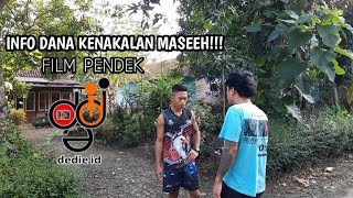 INFO DANA KENAKALAN MASEEH - FILM PENDEK