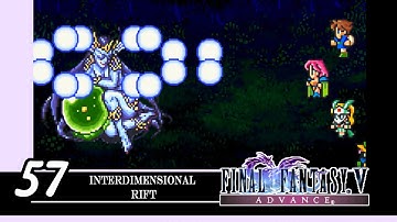 FINAL FANTASY V Advance (GBA) Playthrough Part 57 - Interdimensional Rift - 🤫