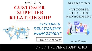 Customer Supplier Relationships - B2B and B2C - Lecture 3 | Customer Relationship managment screenshot 4