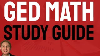 Ultimate GED Math Study Guide & Practice Test to Pass Easily in 2024 Part 1