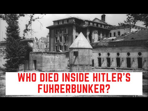 Who Died Inside Hitler's Fuhrerbunker