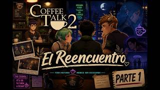 ☕ Coffee Talk 2 - El Reencuentro (Nintendo Switch 2023) - Juego Completo en Español - Parte 1/4 ☕