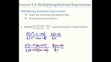 Lesson 9.2 - Multiplying Rational Expressions (Algebra 2)