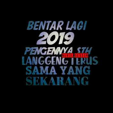 Story wa tentang harapan untuk pacar di 2019 terbar
