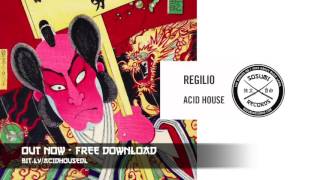 Regilio - Acid House [Sosumi Records]