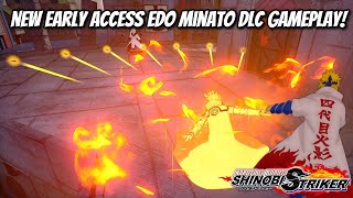 NEW Early Access Edo Minato DLC Ultimate \& Jutsu Gameplay In Naruto To Boruto Shinobi Striker