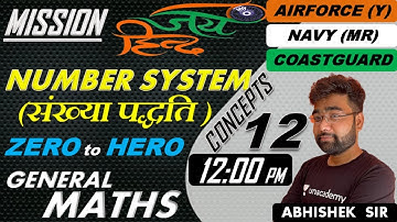 Number System | General Maths Class-12 | AIRFORCE-NAVY-COASTGUARD | BY-Abhishek Sir  @R.S SIR