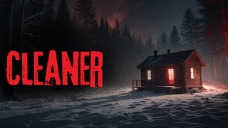 Cleaner - Creepypasta Scary Story