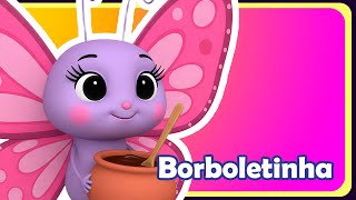 Borboletinha - Música Infantil - Oficial