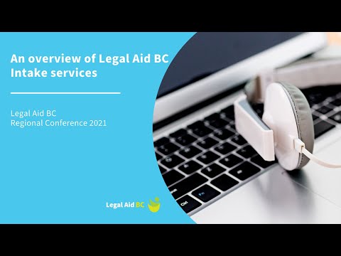 An Overview of Legal Aid BC Intake Service