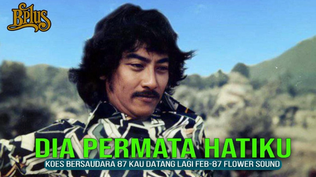 🔴DIA PERMATA HATIKU KOES BERSAUDARA Cover BPLUS BAND (2024 )