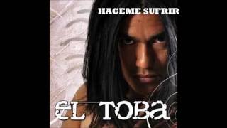 Video thumbnail of "Toba Toledo 2016 - Haceme Sufrir"