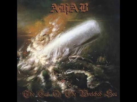 Ahab — The Call of the Wretched Sea (2006)