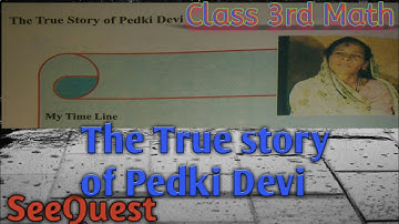 Maths Magic class 3 || The True story of Pedki Devi || Time goes on || Part 1