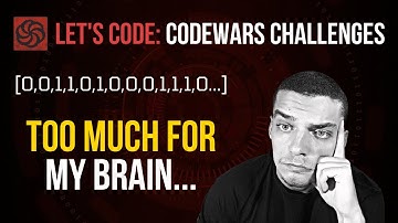 TOO MUCH FOR MY BRAIN... - Codewars Challenges #4