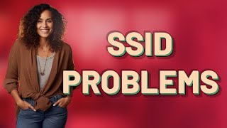 Which SSID Characters Can Cause WiFi Issues?