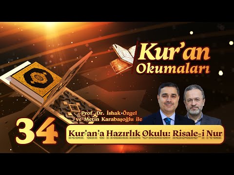 Kur’an Okumaları: Kur’an’a Hazırlık Okulu Risale-i Nur | İshak Özgel