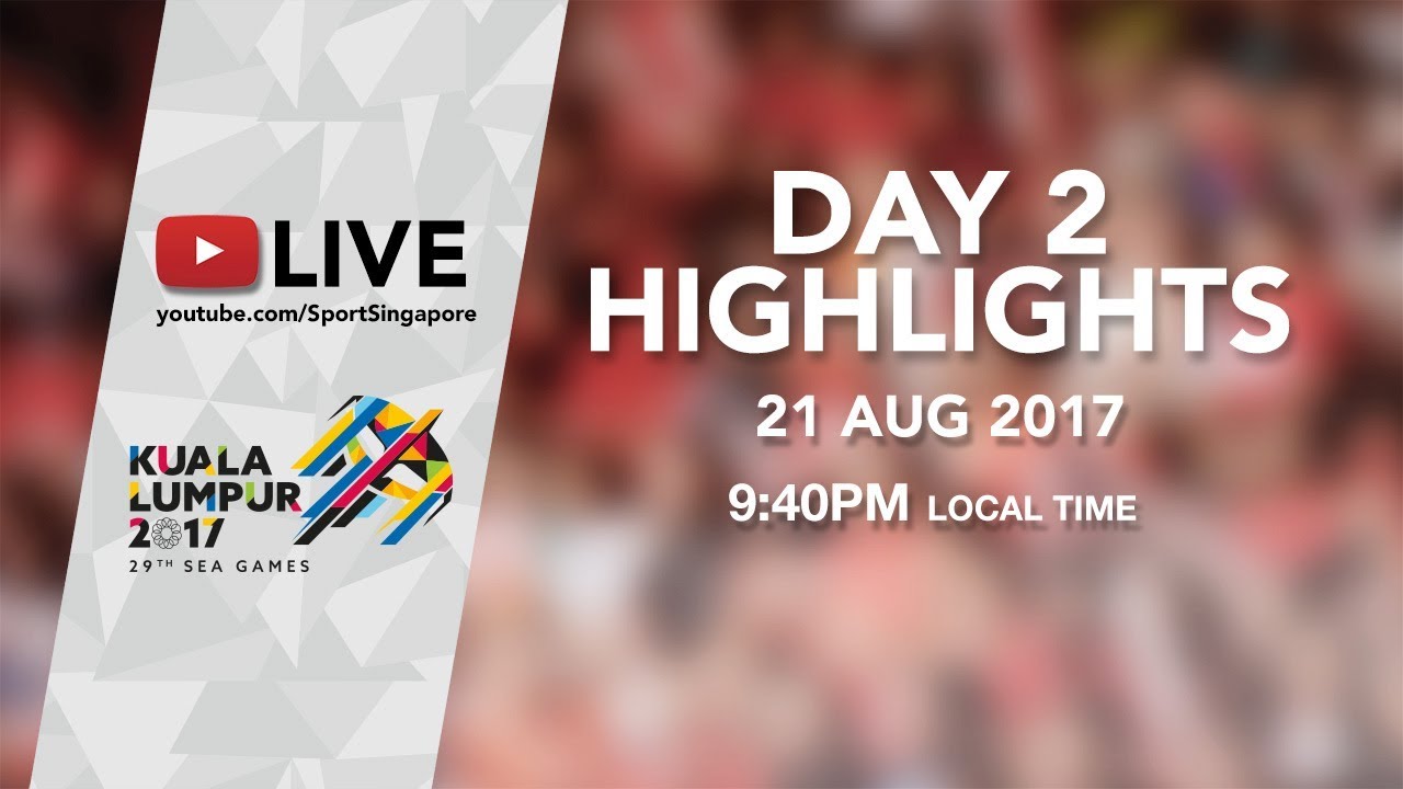 Day 2 Highlights | 29th SEA Games 2017