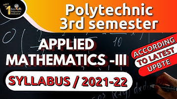 UP #Polytechnic 3rd Semester Applied Mathematics -3rd | #Syllabus 2024-25 | #astechnic #bteup