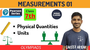 Class 7 | Measurements 01 | Physical Quantity | Unit | Pearson IIT Foundation