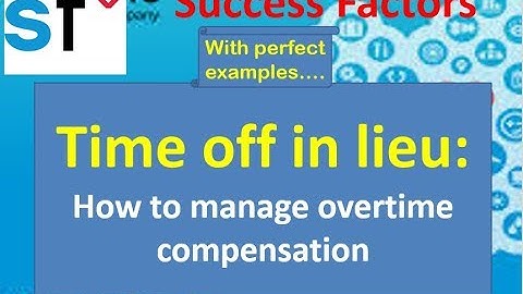 SAP SuccessFactors: Time off in lieu configuration