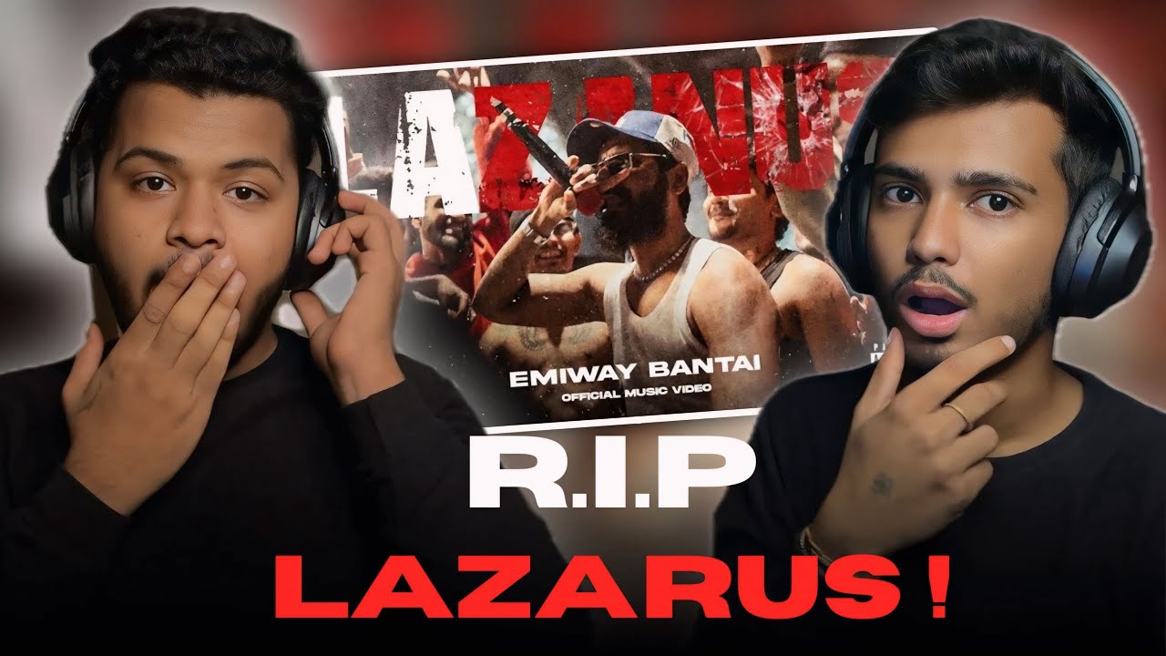 EMIWAY BANTAI - LAZANUS REACTION I JK BROWS