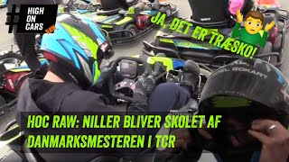 Racerkører Lærer Niels At Køre Gokart - 2 Meter Og Træsko Med 13 Hk På Bane! HoC Raw Racerkører Lærer Niels At Køre Gokart - 2 Meter Og Træsko Med 13 Hk På Bane! HoC Raw