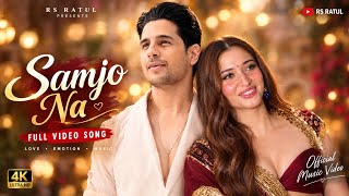 Samjho Na – The Vvaan | Sidharth Malhotra ❤️ Tamannaah | Jubin Nautiyal | Romantic Song | RS RATUL