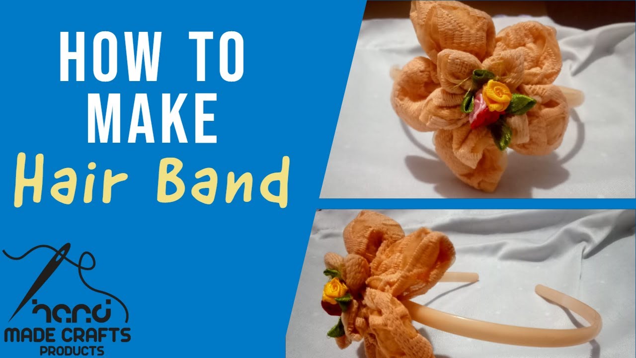 DIY Handmade Ideas How To Make Hair Band YouTube