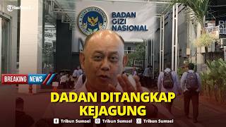 drama Penangkapan Eks Kepala Bgn Dadan Oleh Kejaksaan Tuai Sorotan Korupsi Jual Beli Dapur Sppg