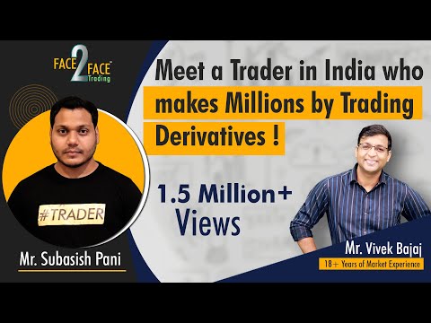 Meet a Trader in India who makes Crores by Trading Derivatives!